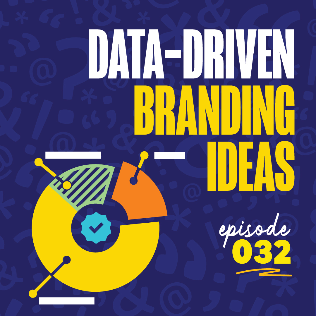 Data Driven Branding Ideas Data Driven Branding Ideas